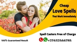 PSYCHIC POWERFUL SPELLS CASTER ONLINE TO GET BACK LOST EX LOVERS NOW ☎️ @ +27-63-256-6785